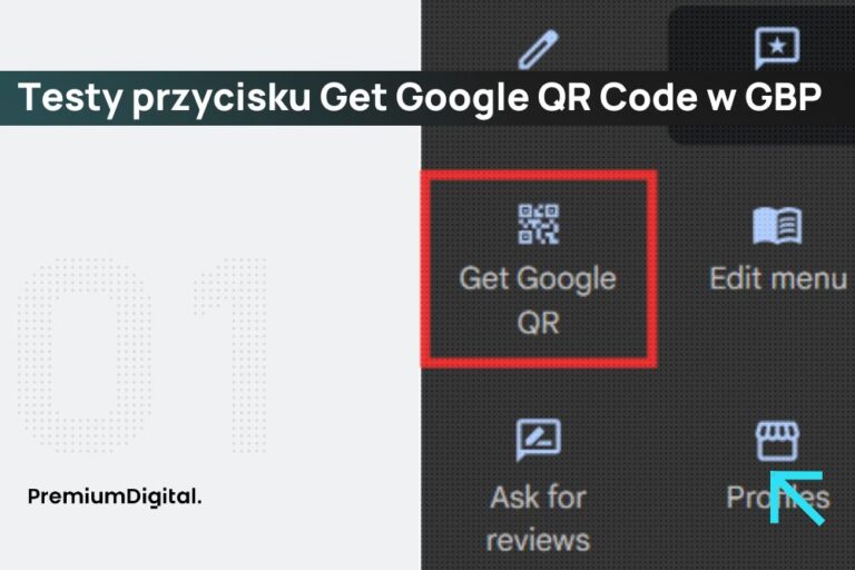 „Get Google QR Code” w Google Business Profile