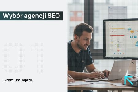 Jak wybrać agencję SEO? Na zdjęciu najlepsza agencja SEO – Premium Digital.